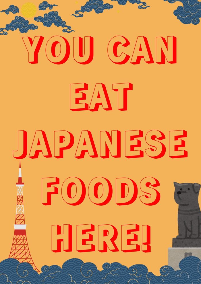 YOU CAN EAT JAPANESE FOODS HERE の看板